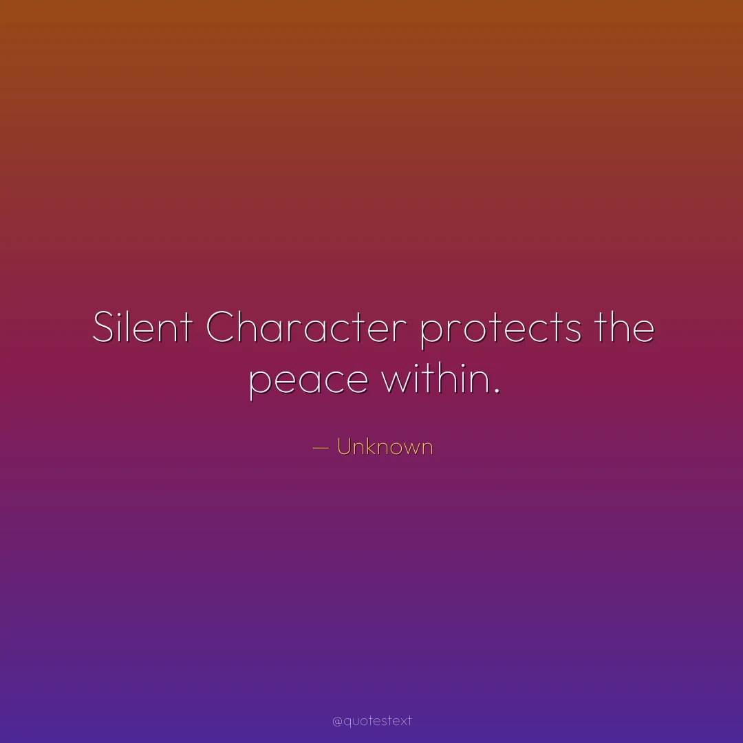 Silent Character protects the peace within.