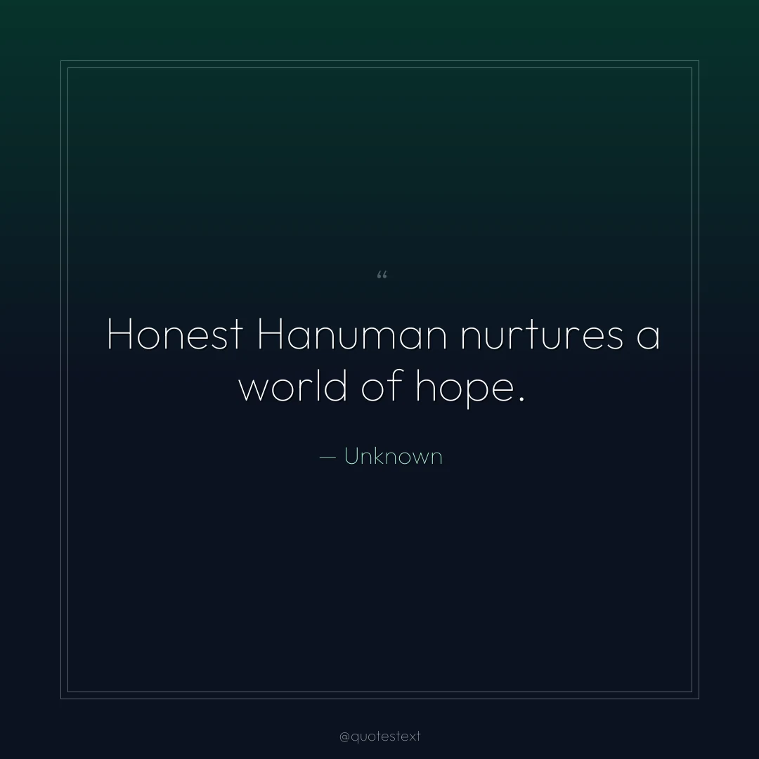 Honest Hanuman nurtures a world of hope.