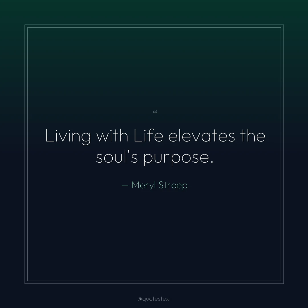 Living with Life elevates the soul's purpose.