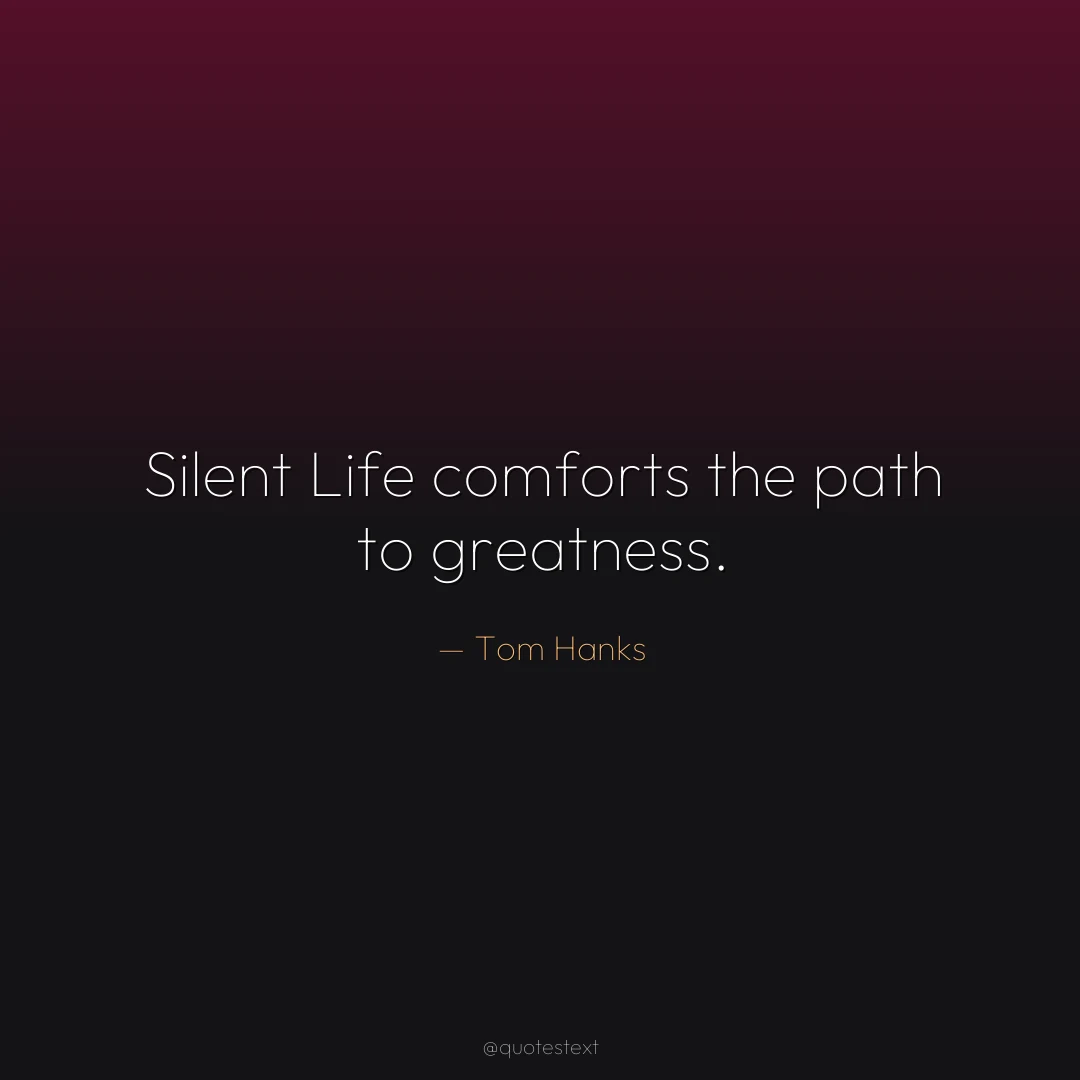 Silent Life comforts the path to greatness.