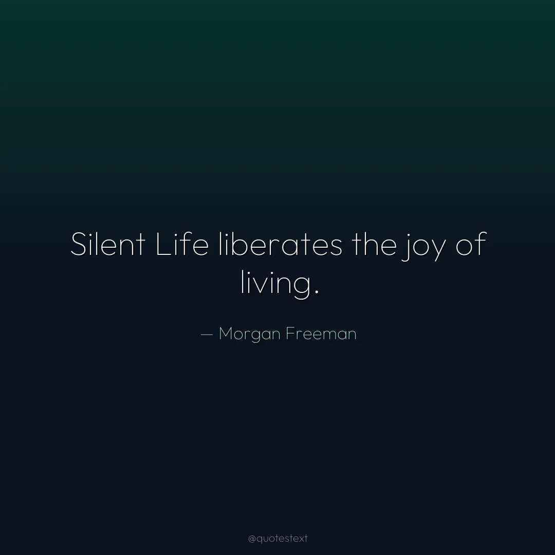 Silent Life liberates the joy of living.